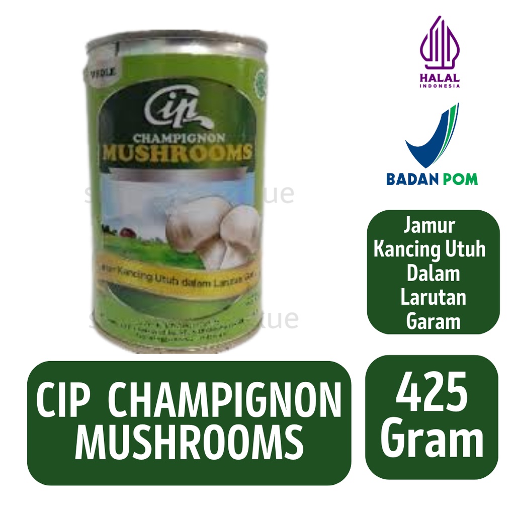 

Cip Champignon Mushrooms [425 Gram]