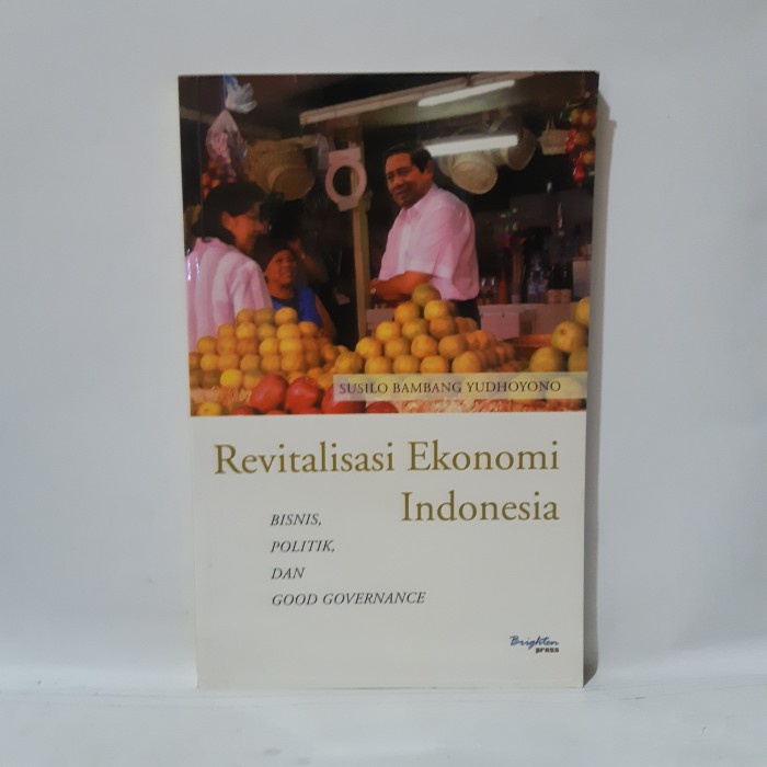 REVITALISASI EKONOMI INDONESIA BY SUSILO BAMBANG YUDHOYONO #OXL