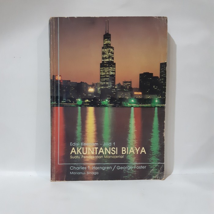 AKUNTANSI BIAYA EDISI KEENAM JILID 1 BY CHARLES T HORNGREN #OXL