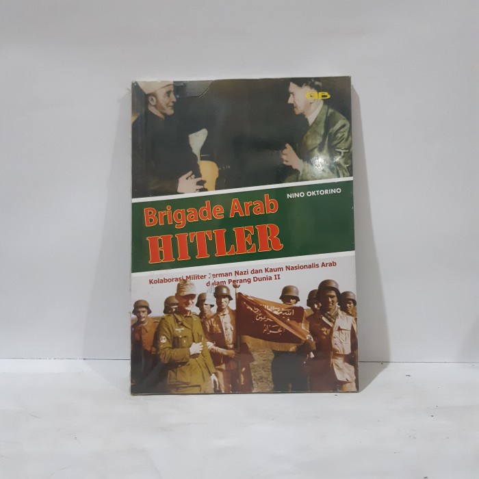 BRIGADE ARAB HITLER KOLABORASI MILITER JERMAN NAZI BY NINO OKTORINO #OXL