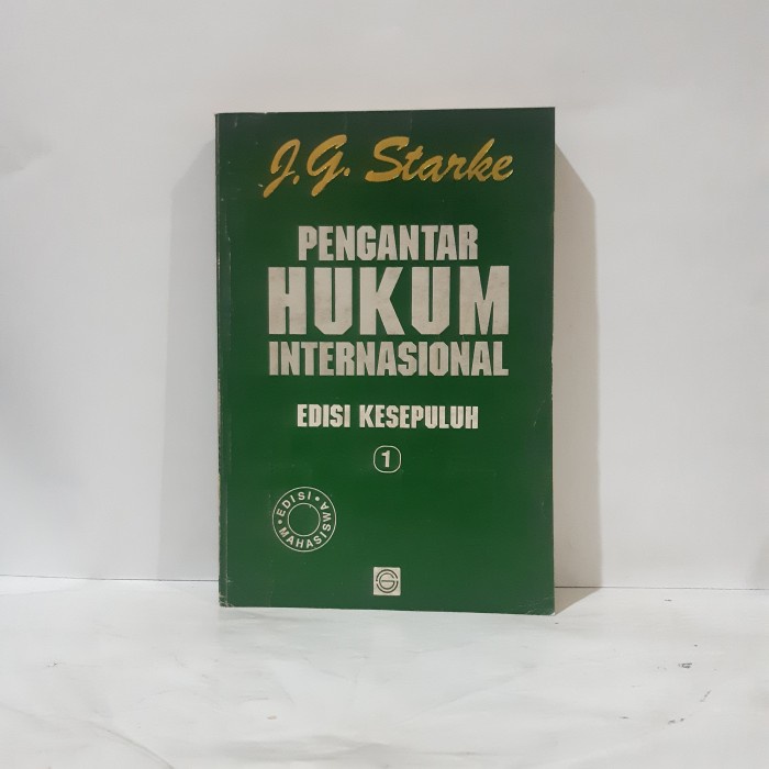 PENGANTAR HUKUM INTERNASIONAL BY J.G.STARKE #OXL