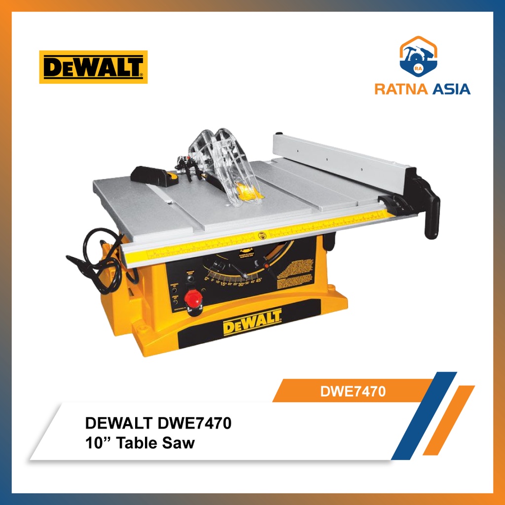 Mesin Gergaji Circular Meja / Table Saw Dewalt DWE7470