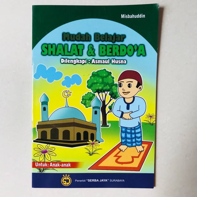 

Buku Anak Mudah Belajar Shalat amp Berdoa AG