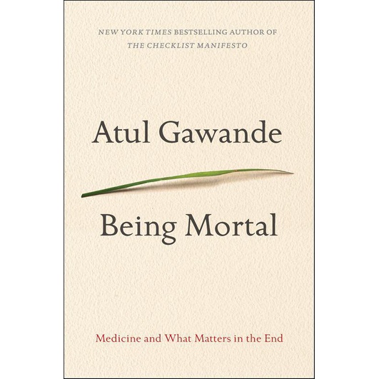 buku Atul Gawande - Being Mortal