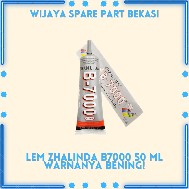 LEM HANDPHONE B7000 50ML/LEM ZHALINDA B7000 WARNA BENING
