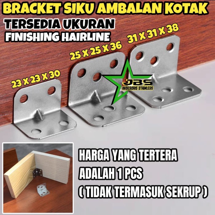 BRACKET SIKU L PENYANGGA (HL SLV) 25x25x36MM (LBG 6 ZZ )STAINLESS 201