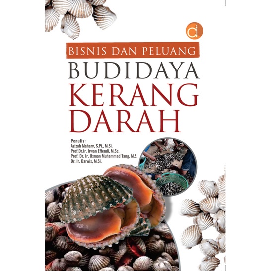 ORI - Buku Bisnis dan Peluang Budidaya Kerang Darah - TERBIT 2022 - BUKU PERIKANAN DAN KELAUTAN