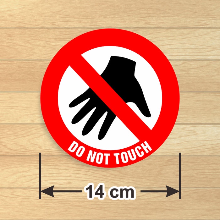 

Stiker Sign Bundar Do Not Touch Sticker Label Vinyl Anti Air Don't Touch