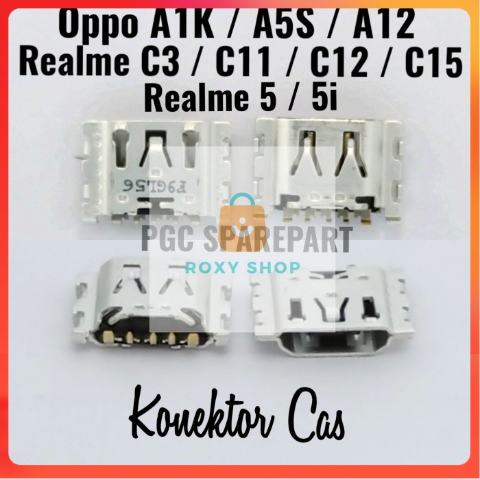 Konektor Cas Only Oppo A1K A5S A12 - Realme C3 C11 C12 C15 5 5i