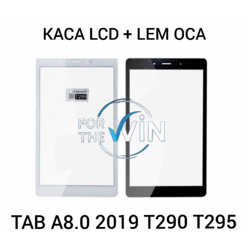 KACA LCD KACA DEPAN SAMSUNG TAB T295 2019 TAB A 8.0 2019 - KACA DEPAN LAYAR DEPAN TAB A8.0 ORI