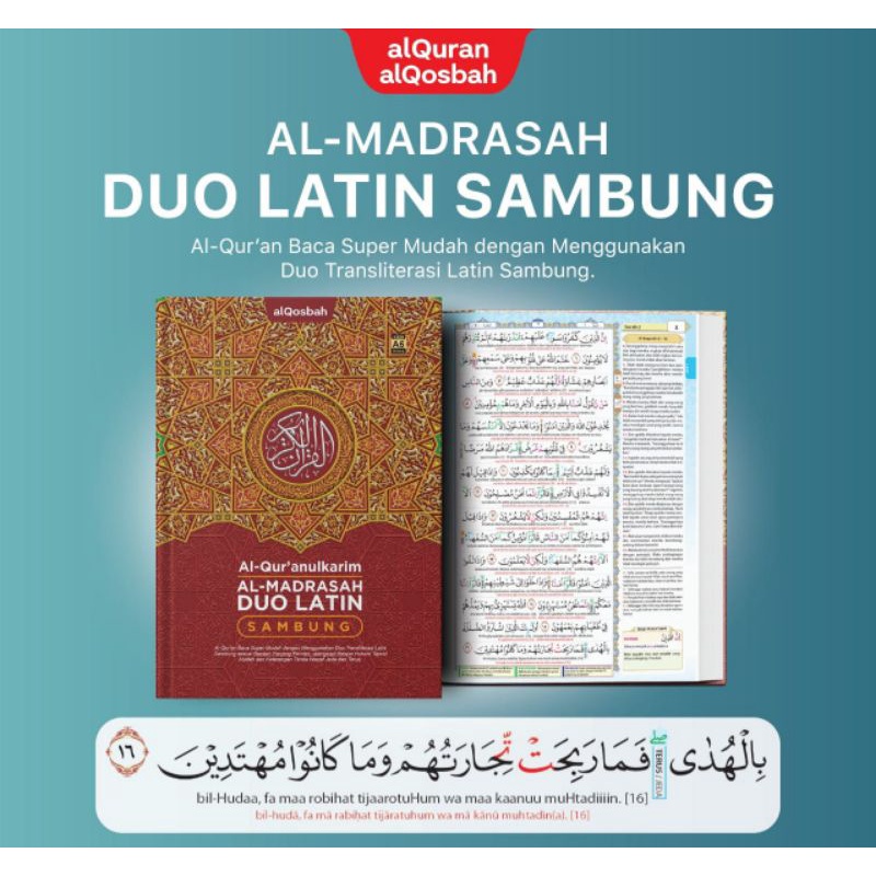 AlQuran Al Qosbah Al Madrasah DUO LATIN SAMBUNG A5/Alquran Belajar Terjemah dan Transliterasi Latin A5 BK
