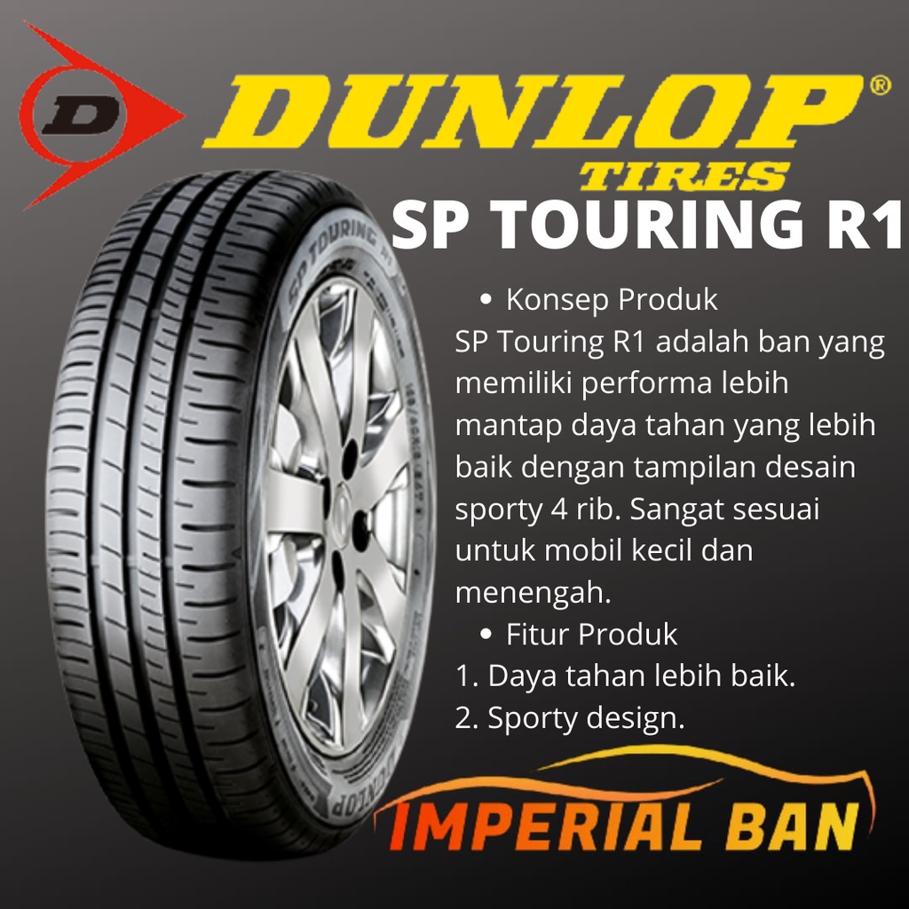 Dunlop Touring R1 ukuran 185/60 R14 Ban Mobil City Timor Corolla Aveo