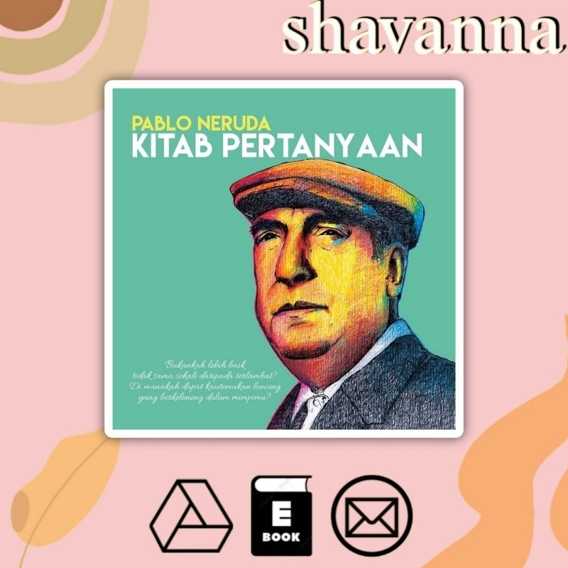 

(Indonesia) Kitab Pertanyaan - Pablo Neruda