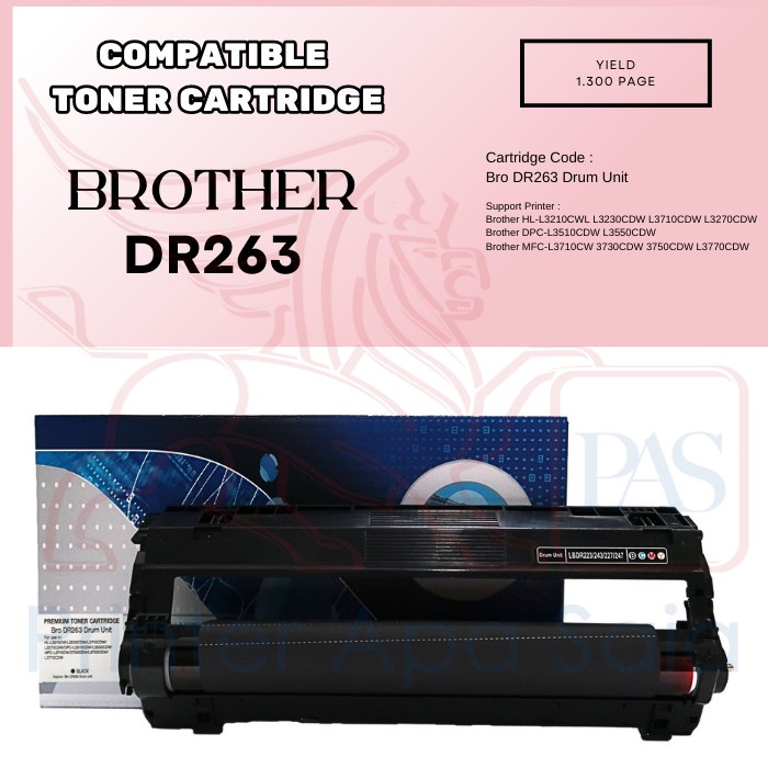 COMPATIBLE DRUM UNIT TONER CARTRIDGE BROTHER DR263