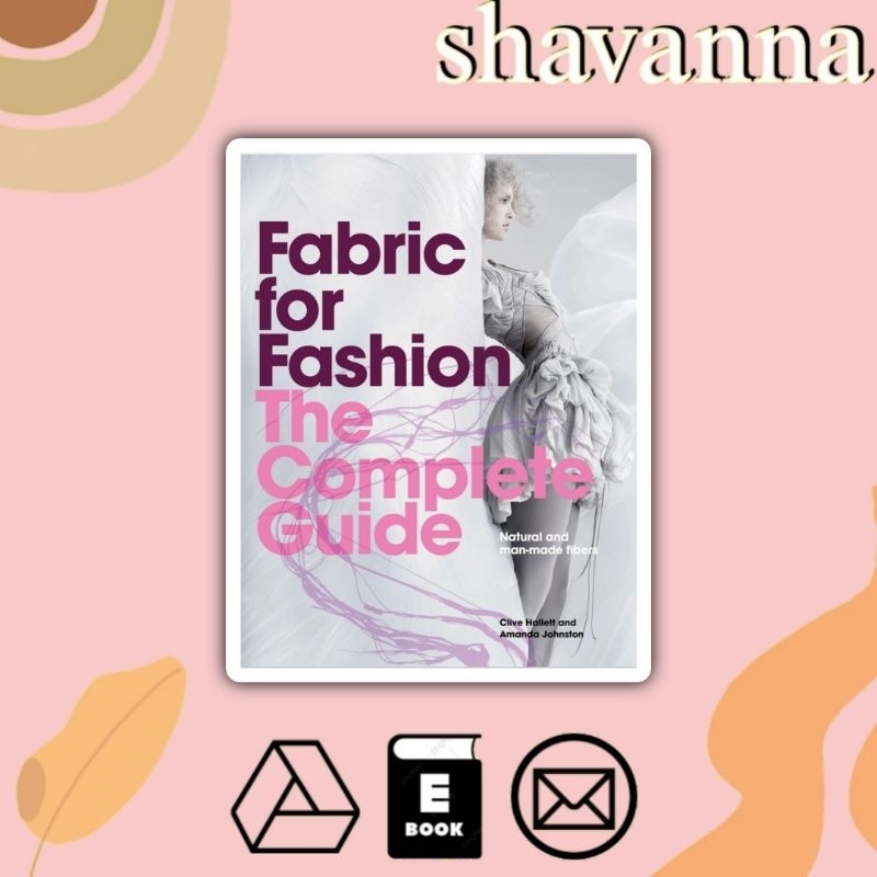 

(Inggris) Fabric for Fashion: The Complete Guide