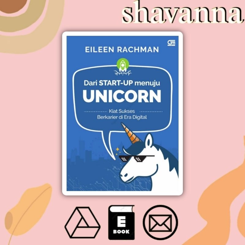 

(Indonesia) Dari Start-Up Menuju UNICORN