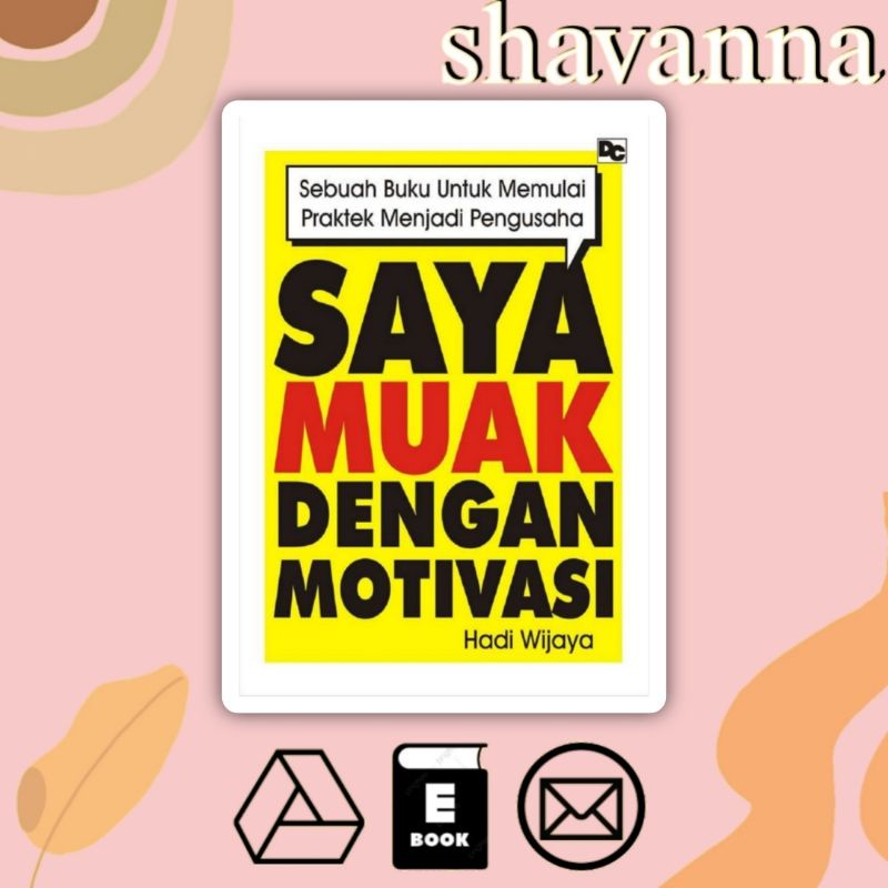 

(Indonesia) Saya Muak Dengan Motivasi