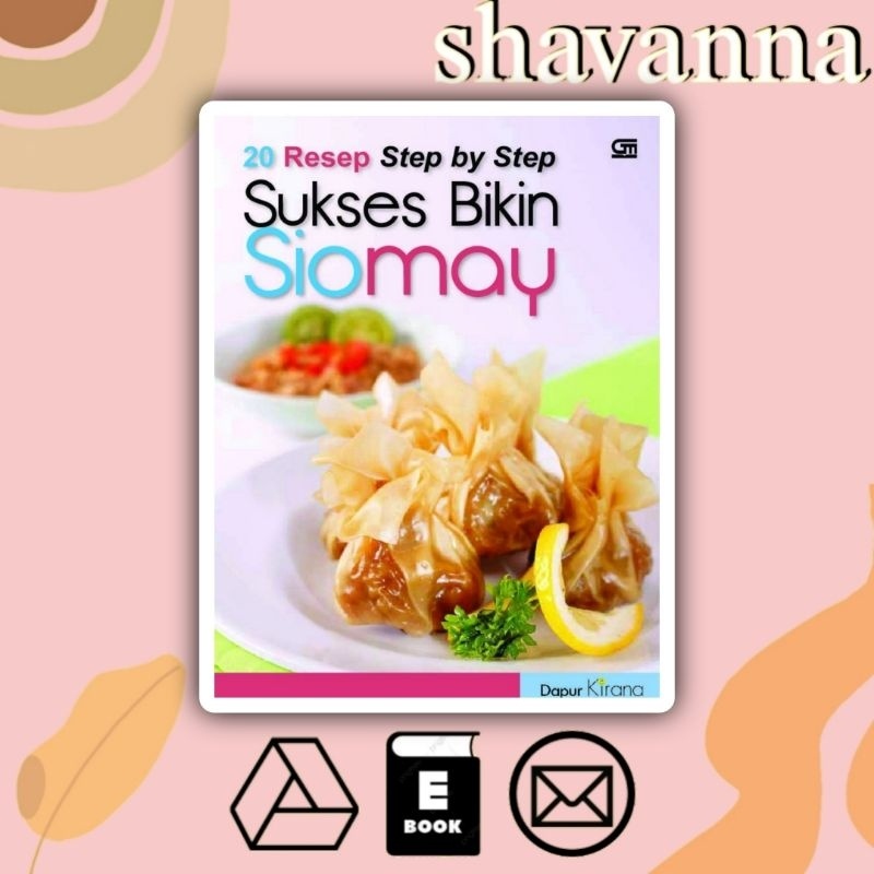 

(Indonesia) 20 Resep Step by Step: Sukses Bikin Siomay