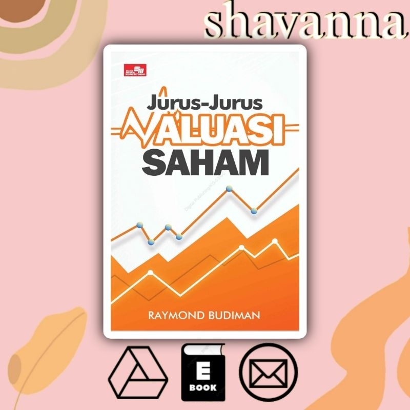

(Indonesia) Jurus-Jurus Valuasi Saham