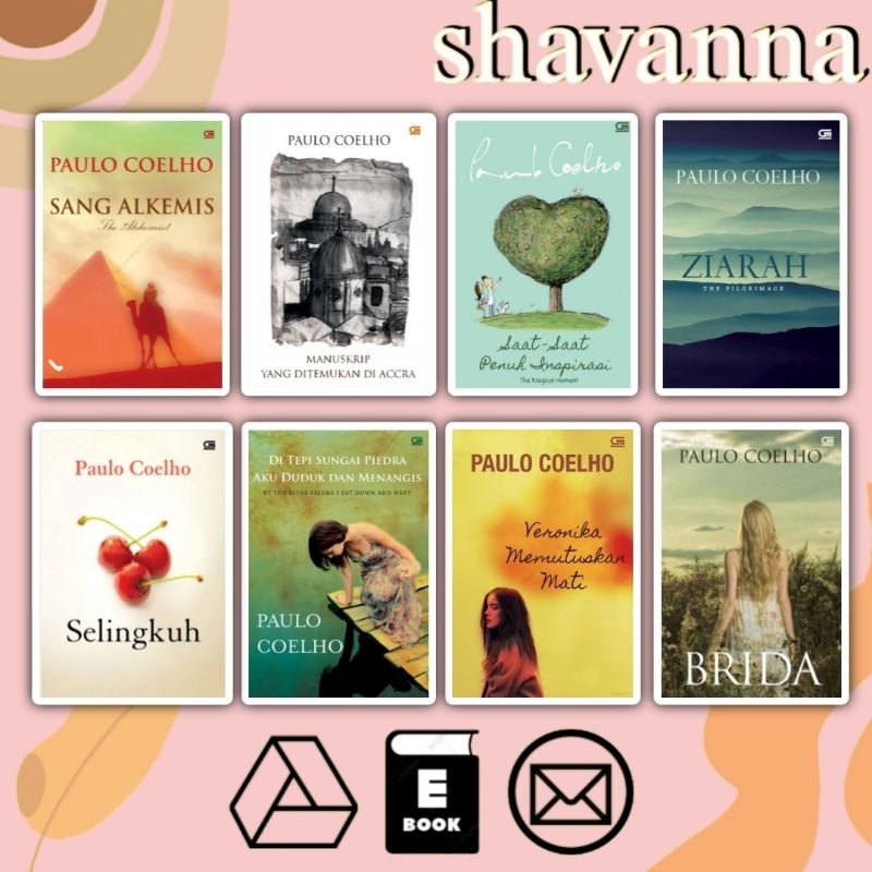 

(Indonesia) Paulo Coelho Books: Sang Alkemis, Di Tepi Sungai Piedra Aku Duduk dan Menangis, Veronika Memutuskan Mat1, ziarah, selingkuh, saat-saat penuh inspirasi, brida, Manuskrip Yang Di Temukan di Accra