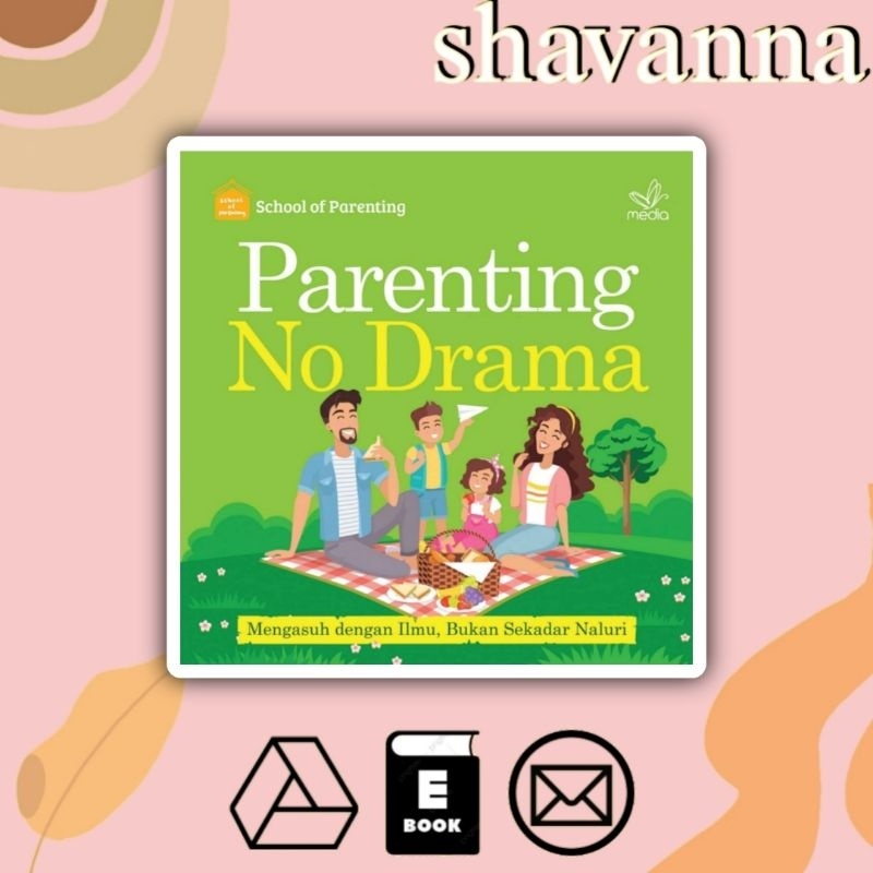 

[Indonesia] Parenting No Drama