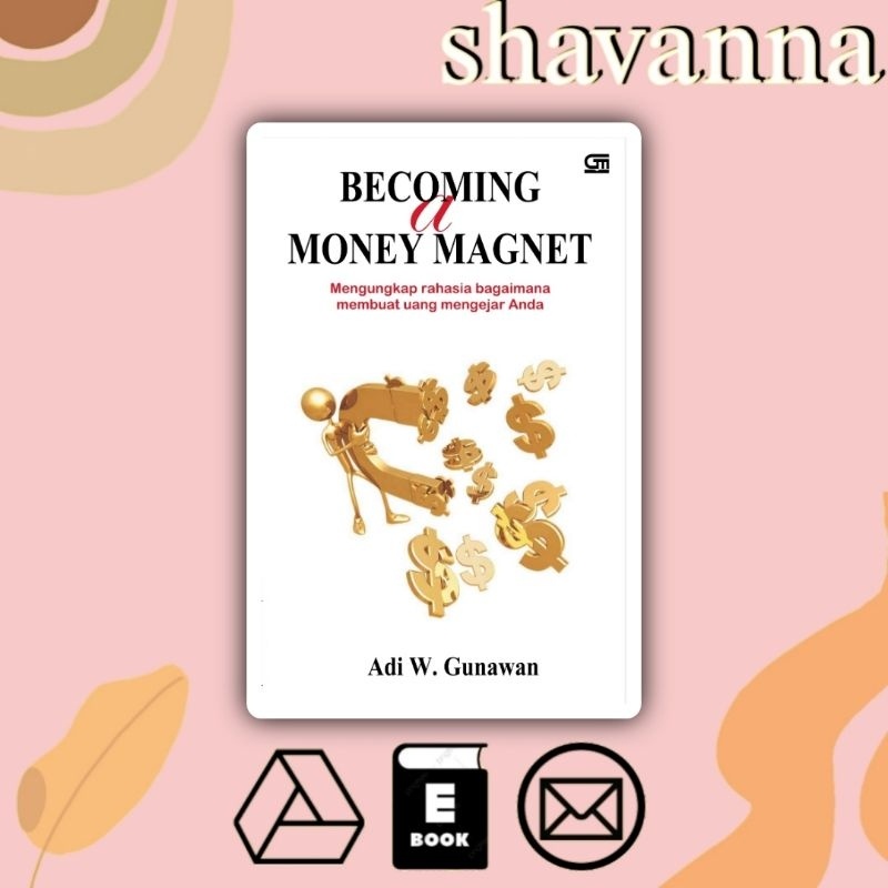 

(Indonesia) Becoming a Money Magnet