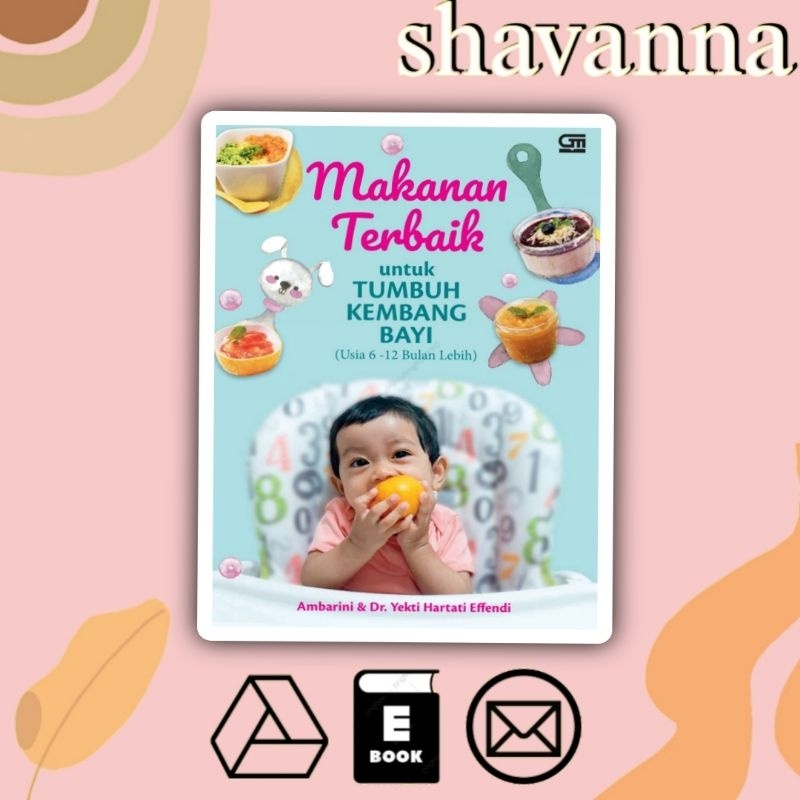 

(Indonesia) Makanan Terbaik Untuk Tumbuh Kembang Bayi