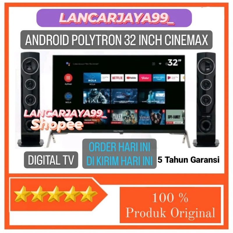 ANDROID TV POLYTRON 32 INCH CINEMAX