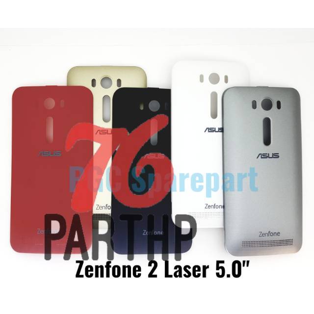 NEW Backdoor Asus Zenfone 2 Laser 5" Z00RD Z00ED ZE500KL ZE500KG Tutup Casing Belakang Back Case zoo