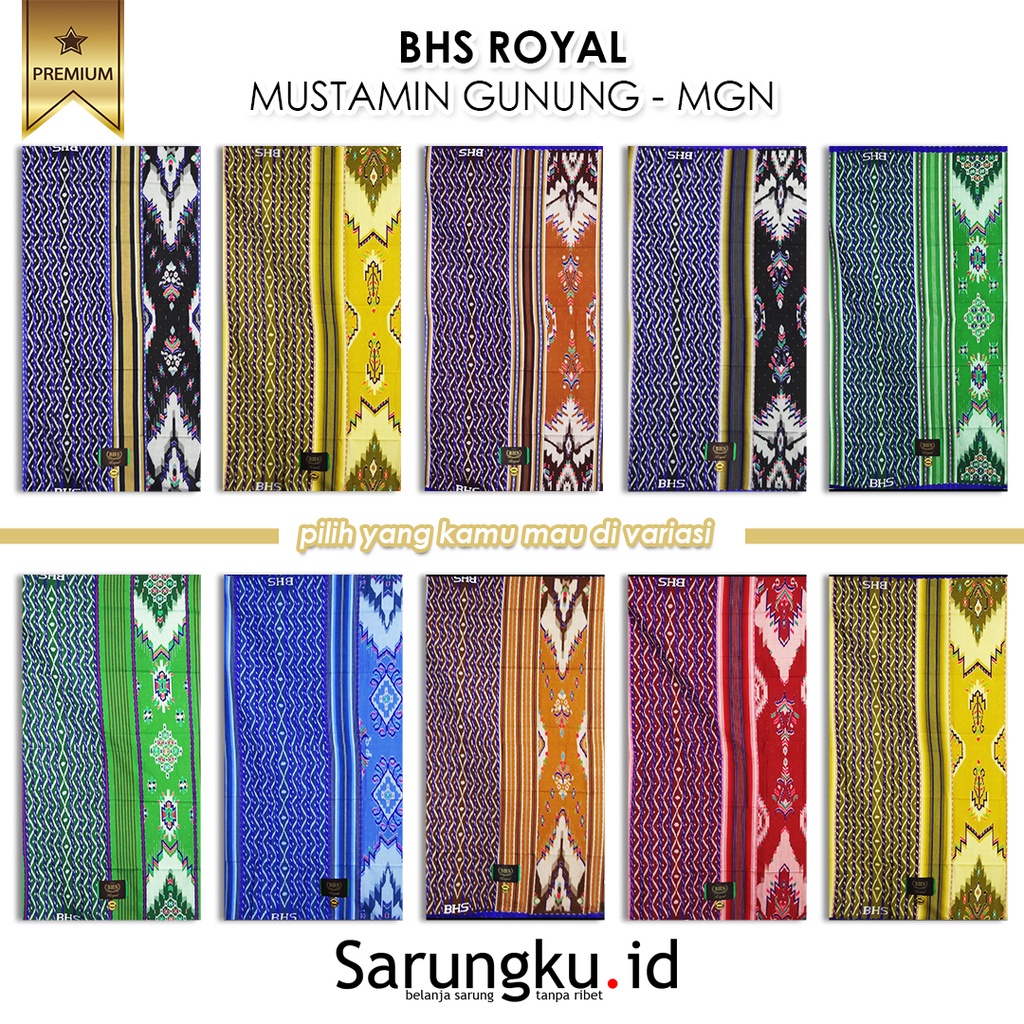 SARUNG BHS ROYAL MUSTAMIN GUNUNG (MGN)