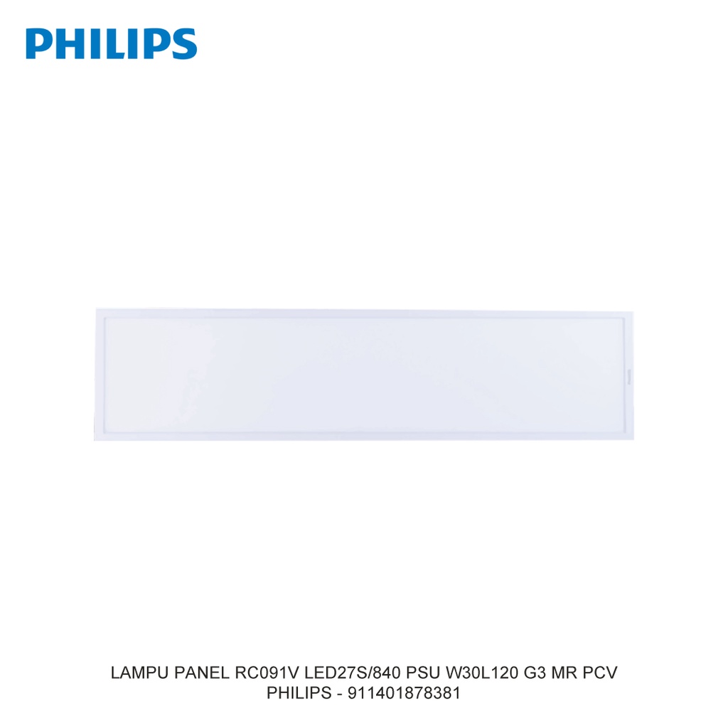 LAMPU LED PANEL PHILIPS RC091V 27W 120X30CM CEILING LIGHT 4000K - 911401878381