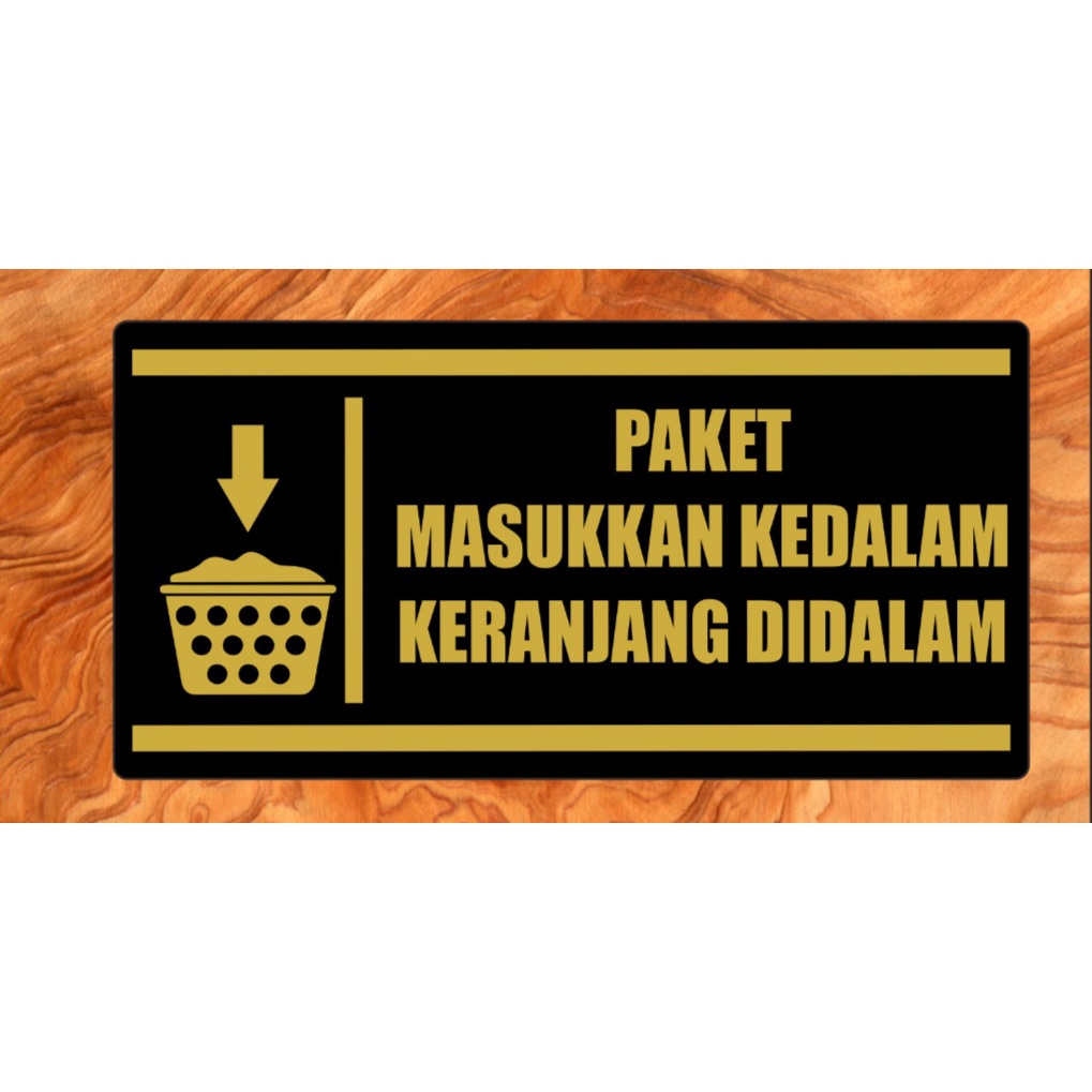 

PAPAN TANDA AKRILIK PAKET MASUKAN KEDALAM KERANJANG | SIGN PAKET AKRILIK TINGGAL TEMPEL