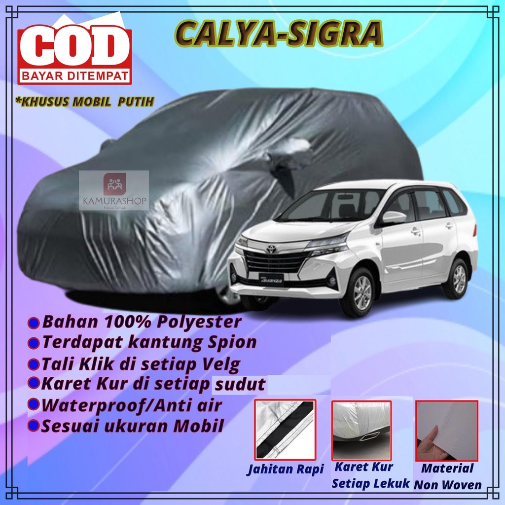 Sarung mobil CALYA-SIGRA KHUSUS MOBIL PUTIH body Cover Selimut Penutup mobil Waterproof anti air