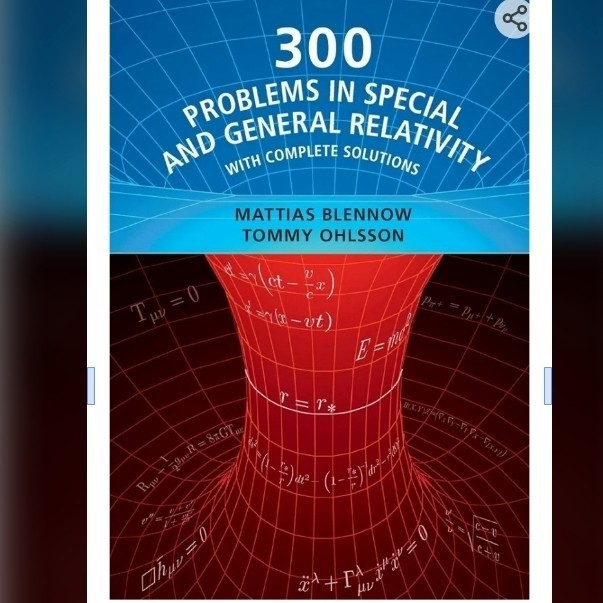 300 PROBLEMS IN SPECIAL
AND GENERAL RELATIVITY