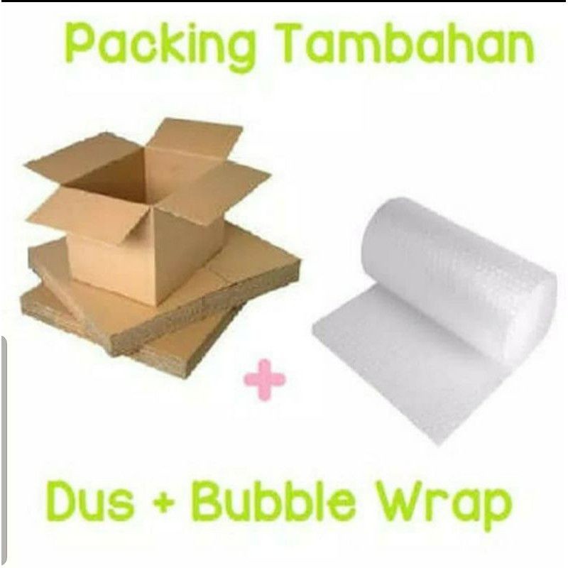 

0PACKINGAN TAMBAHAN DUS PLUS BUBBLE WRAP MENGHINDARI BARANG RUSAK/PECAH