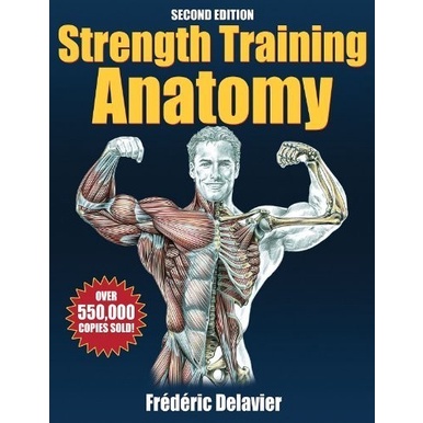 

(COLOR Book) Strength Training Anatomy, [2 ed.], Frederic Delavier