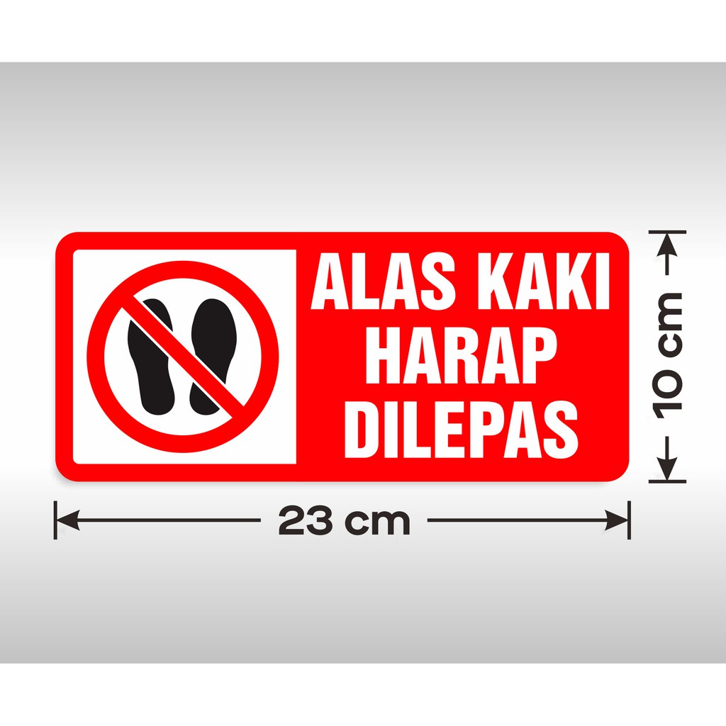 

PapanSign Akrilik Alas Kaki Harap Dilepas 10 x 23 cm