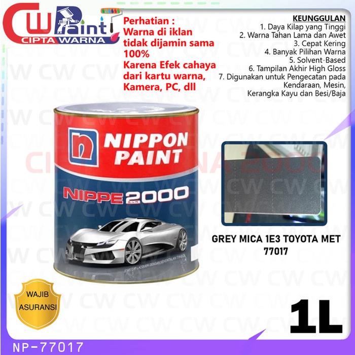 Nippon Nippe 2000 Cat Kayu Besi Metallic 1 Liter-NIPSEA-Grey Mica 1E3T