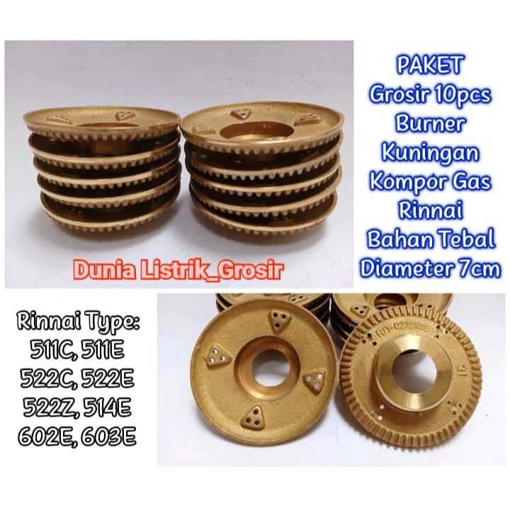 Paket Hemat 10 PCS Burner Kuningan Kompor Gas Rinnai SparePart untuk Kompor Rinnai Type RI-511E, 511