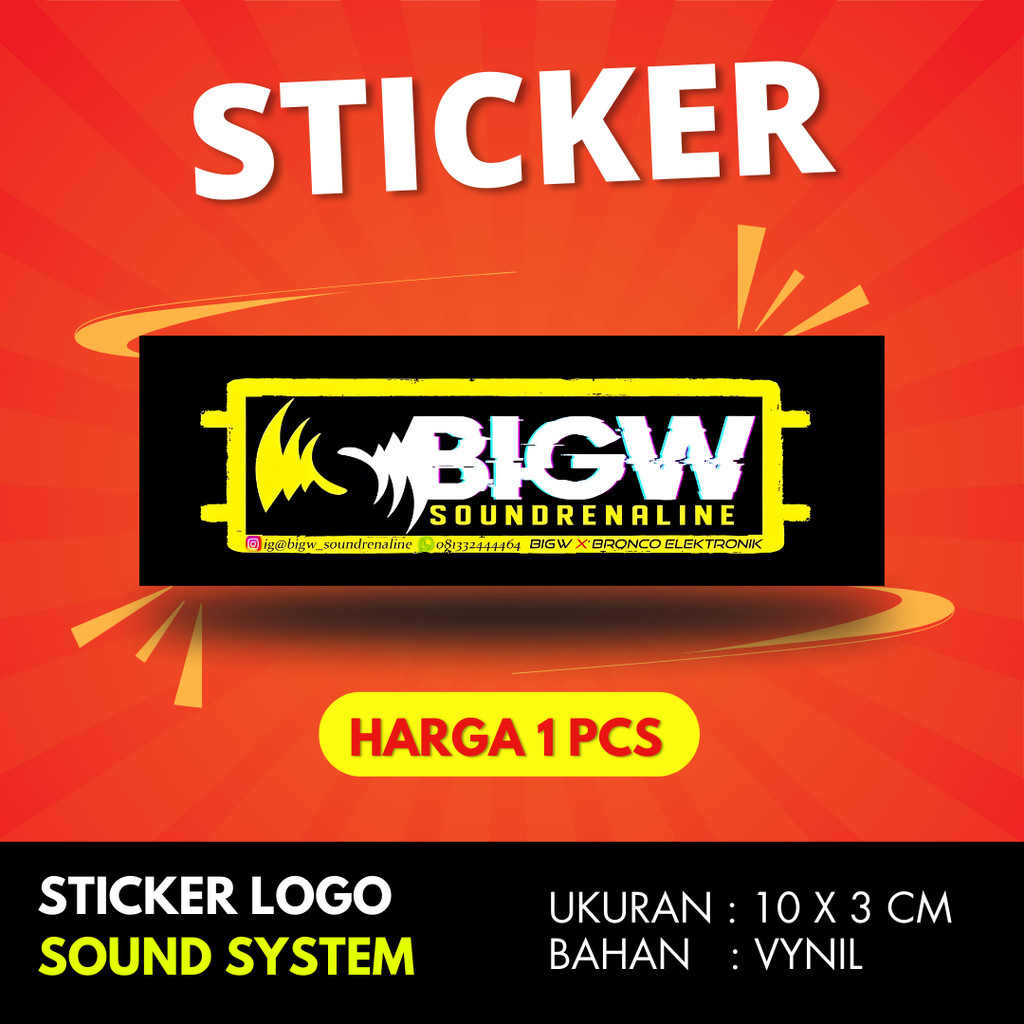 

Sticker sound system BIG W SOUNDRENALINE BAHAN VYNIL ANTI AIR PREMIUM
