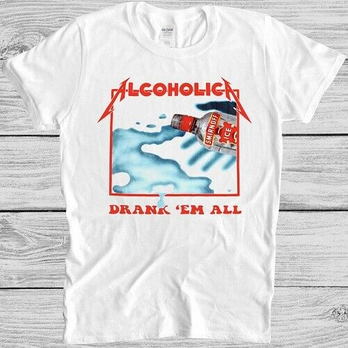 Alkohol Metallica minum kaus di semua Vodka musik logam keren Hadiah kaus 5247