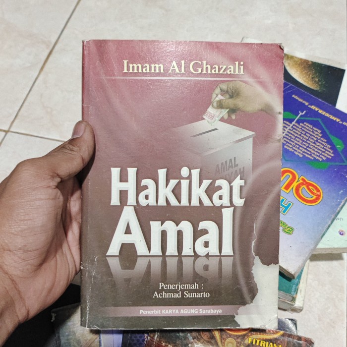 hakikat amal imam Al Ghazali