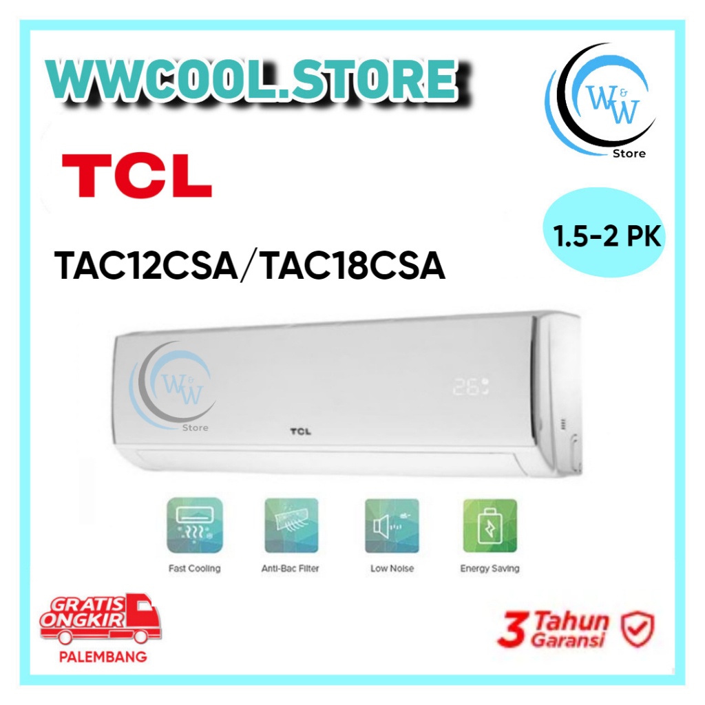 promo spesial AC TCL 1 1/2 - 2 PK TAC12CSA/TAC18CSA AC Standard TCL 1.5 PK/2 PK