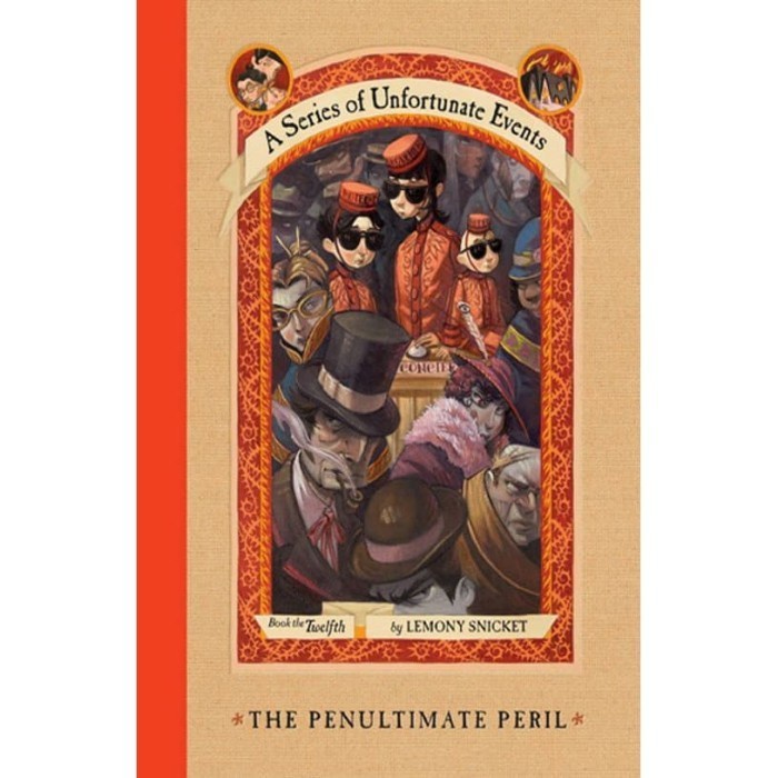 

A Series of Unfortunate Events 12- The Penultimate Peril