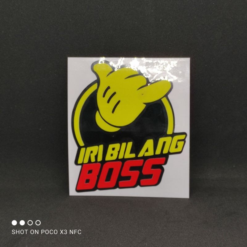 

stiker cutting iri bilang bos - cutting stiker lucu terbaik termurah (A10)