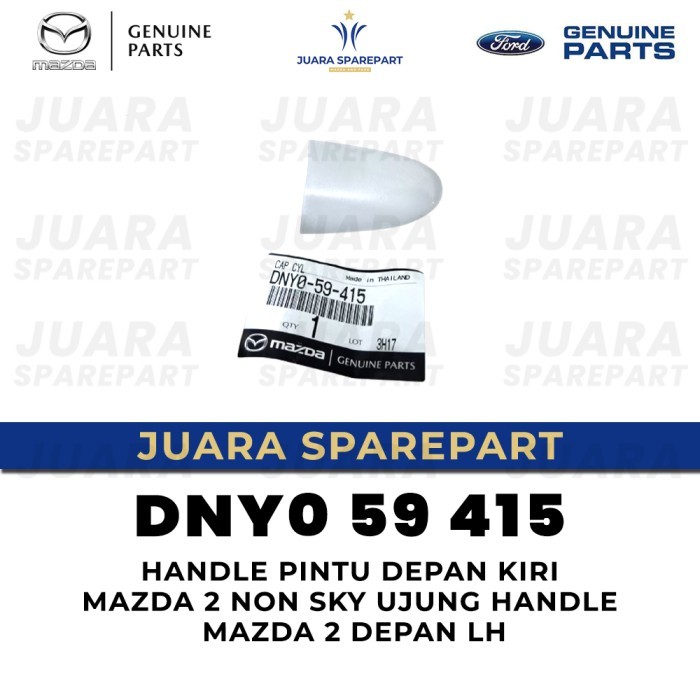 handle pintu Depan Kiri Mazda 2 non sky ujung handle Mazda 2 Depan LH