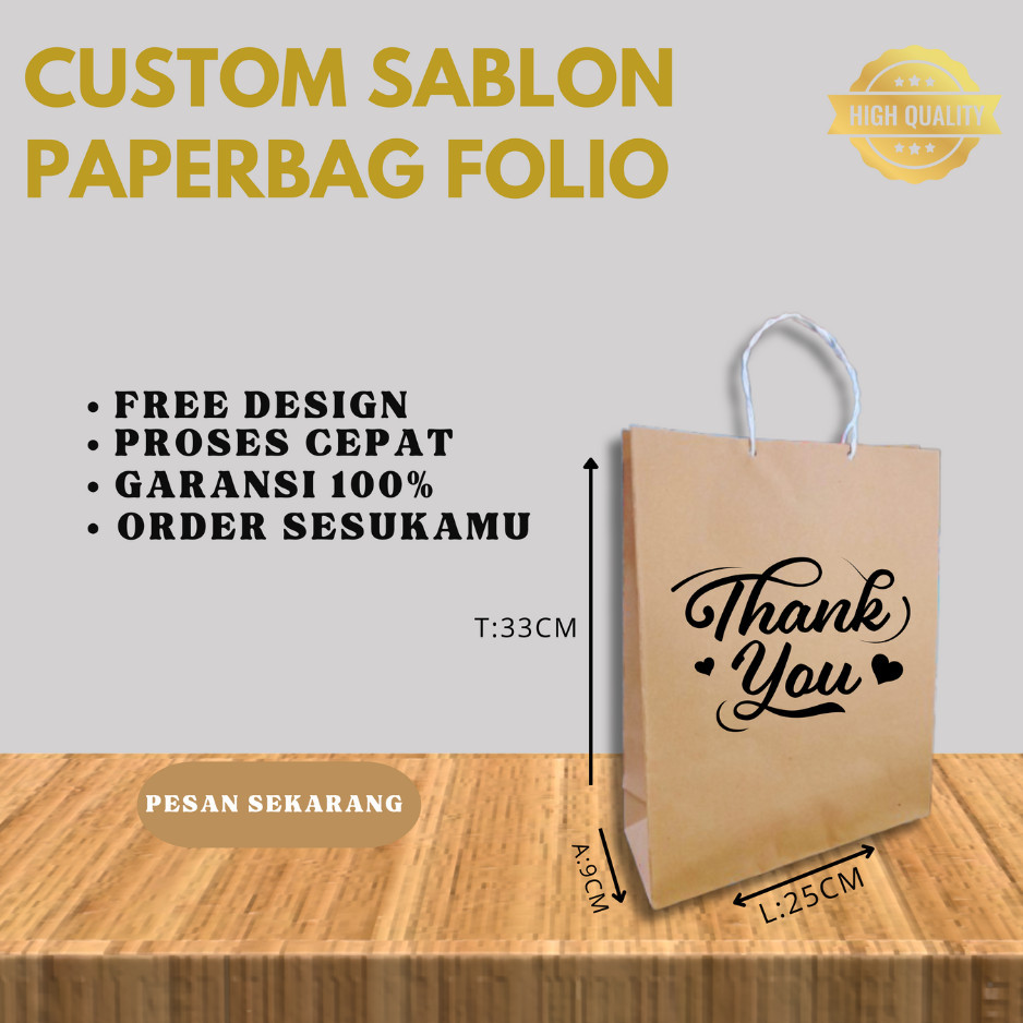 

PAPER BAG CUSTOM SABLON FOLIO 100 / 25cm X 33cm X 9cm / PAPER BAG KADO / PAPER BAG SOUVENIR