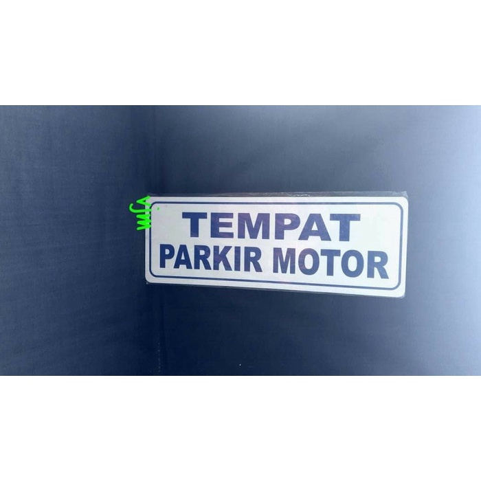 

Sign label acrylic tempat parkir motor, plat akrilik