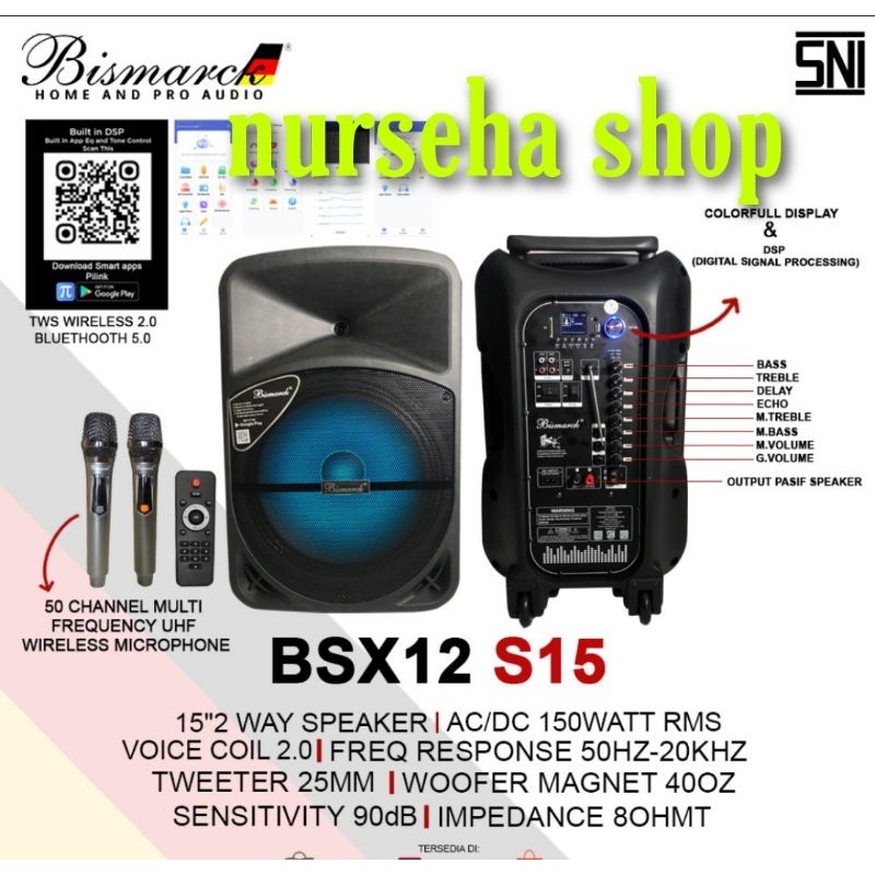 Speaker aktif portable karaoke bluetooth BISMARCK BSX12 S15 (15 inch ) ORIGINAL GARANSI RESMI