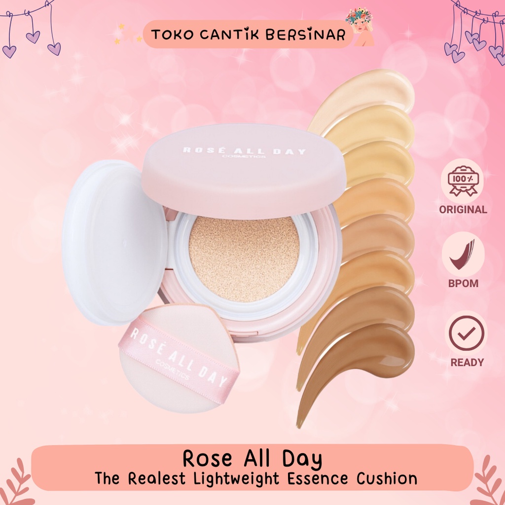 Rosé All Day The Realest Lightweight Essence Cushion Minimal transfer bpom 100% original